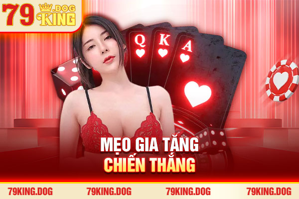 Mẹo gia tăng chiến thắng